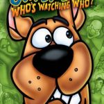 Scooby-Doo! Who's Watching Who?