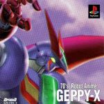 70s Robot Anime: Geppy-X