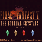 Final Fantasy VI: The Eternal Crystals - Version X (Hack)