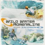 Wild Water Adrenaline featuring Salomon 
