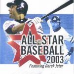 Coverart of All-Star Baseball 2003: Featuring Derek Jeter