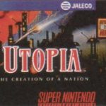 Utopia - The Creation of a Nation 