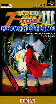 The coverart image of Super Fire Pro Wrestling III - Final Bout 