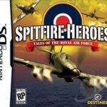 Spitfire Heroes - Tales of the Royal Air Force 