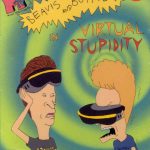 Beavis and Butt-head in Virtual Stupidity